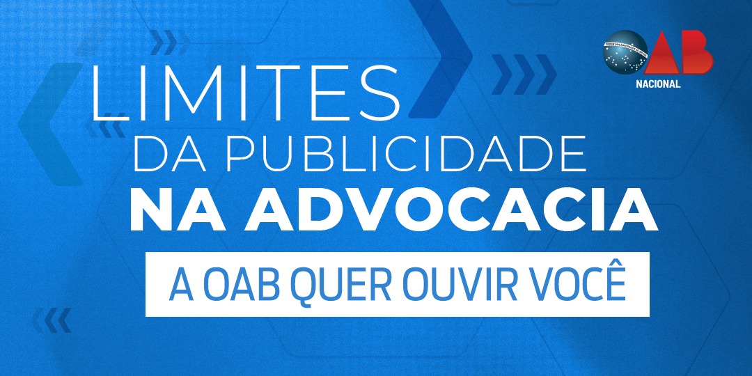 OAB abre consulta pública para classe sobre publicidade na advocacia