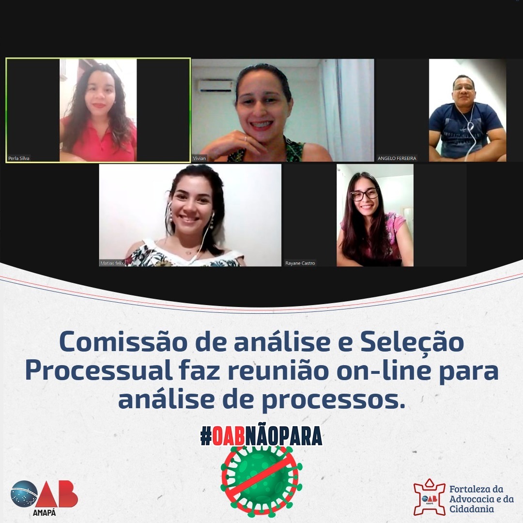 Comissão de Analises e Seleção Processual realiza reunião on-line para análise de processos